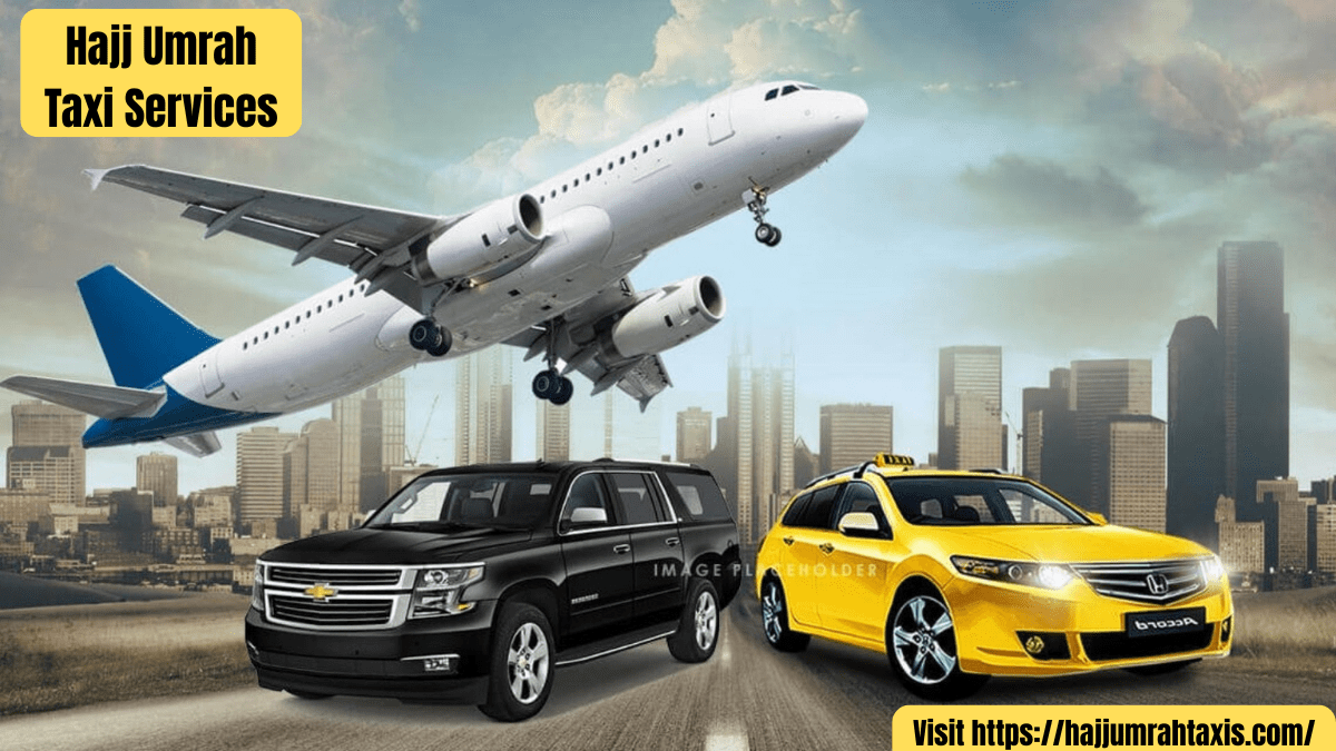 Private Taxi Services Makkah